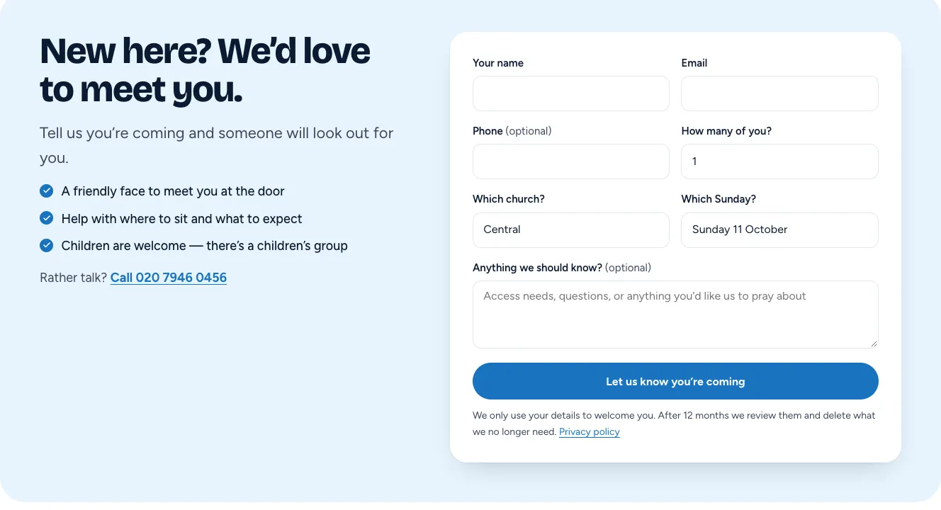 The Plan a visit form: "New here? We'd love to meet you." with three ticks (a friendly face at the door, help with where to sit, children are welcome), a Rather talk? phone link, and the form fields with the Let us know you're coming button