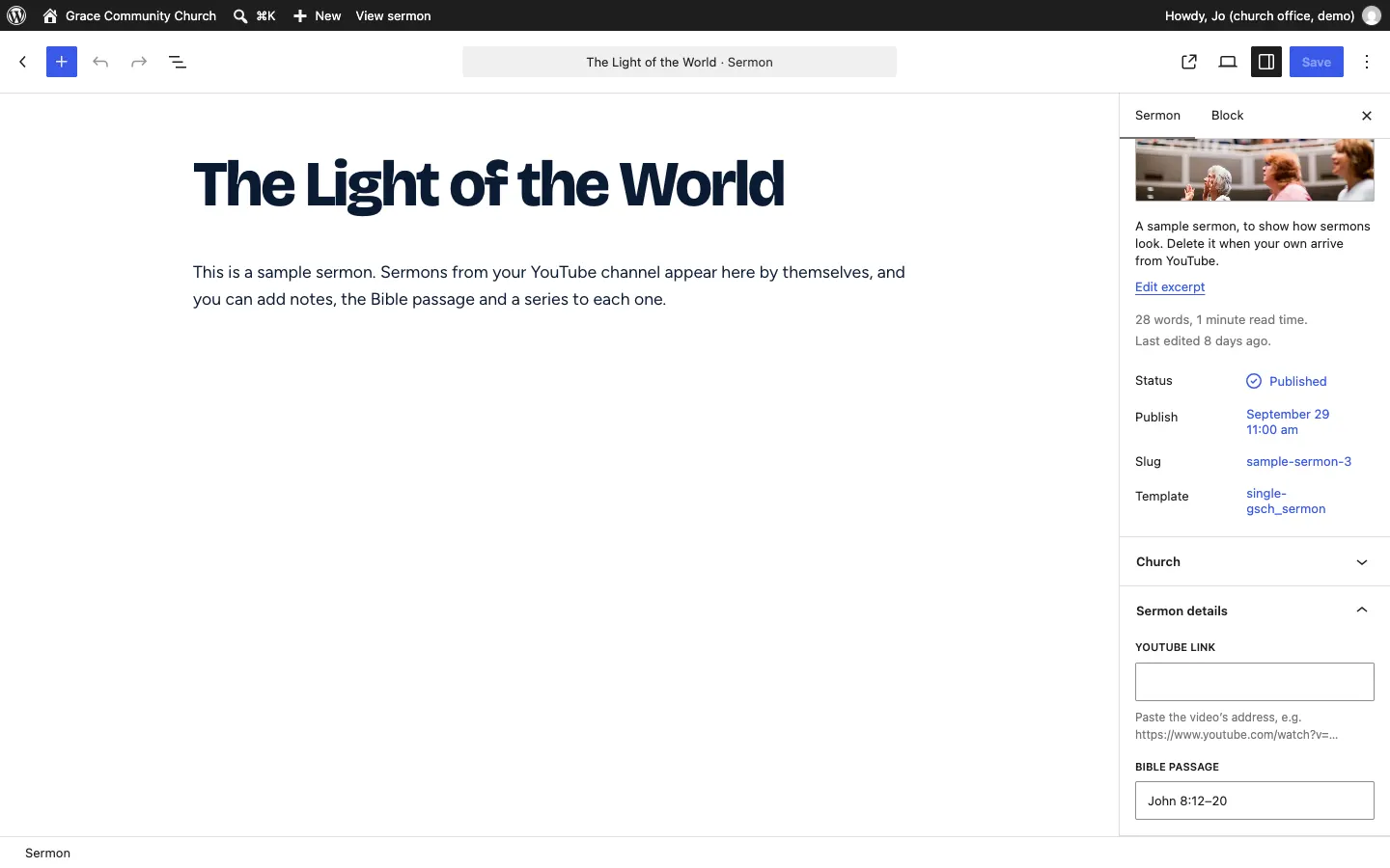 A sermon open in the editor: the title The Light of the World and its text, and the Sermon details panel with YouTube link and Bible passage John 8:12–20