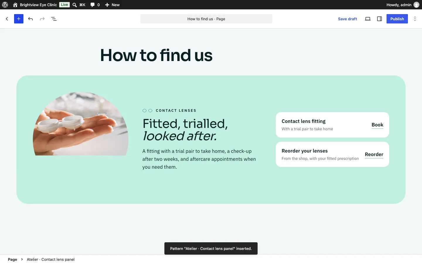A contact section added to a new page titled "How to find us", showing the address with Get directions, the phone number and email filled in from the settings, with the message 'Pattern … inserted.' at the bottom