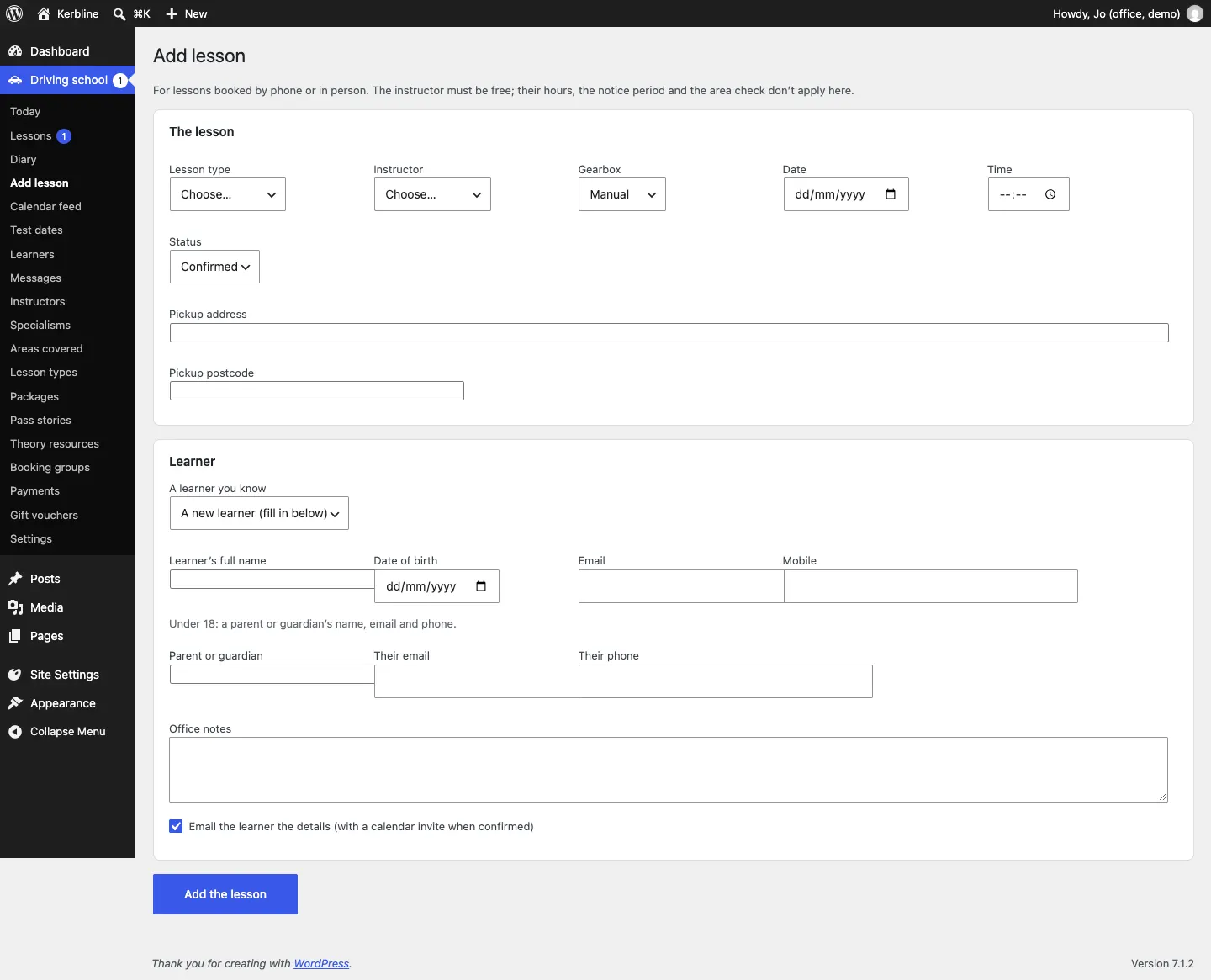 The Add lesson form, with The lesson section (lesson type, instructor, gearbox, date, time, status, pickup address and postcode) and the Learner section (a learner you know or a new learner, parent or guardian, office notes and the Email the learner tick box)