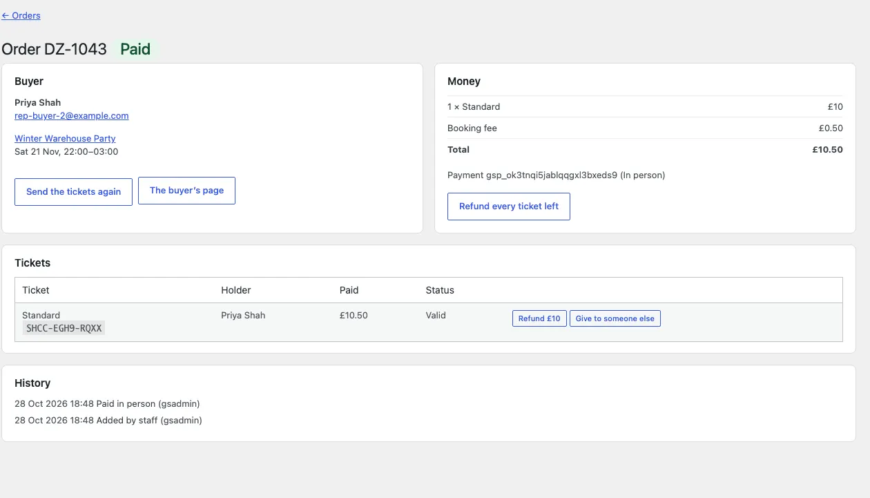 One order: the buyer with Send the tickets again and The buyer’s page, the money with Refund every ticket left, each ticket with Refund £10 and Give to someone else, and the order’s history