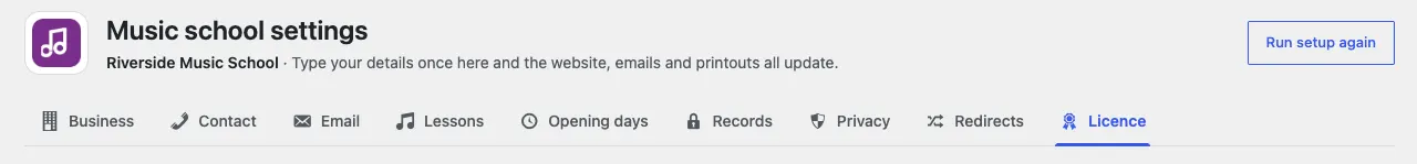 The top of the Music school settings screen, with the Run setup again button on the right and the tabs Business, Contact, Email, Lessons, Opening days, Records, Privacy, Redirects and Licence