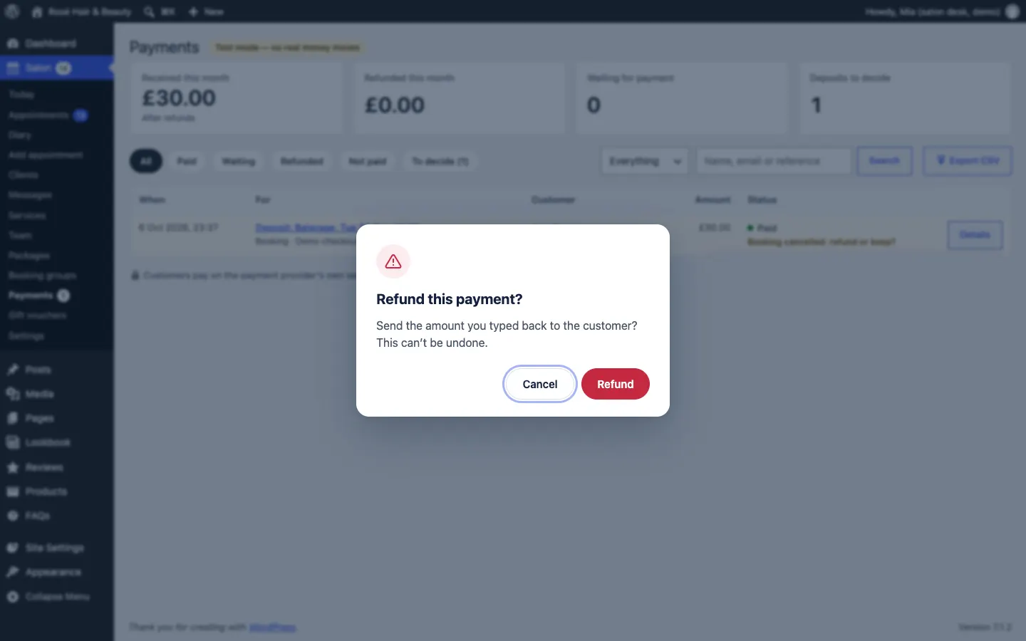 The Refund this payment? box: Send the amount you typed back to the customer? This can't be undone, with Cancel and Refund buttons