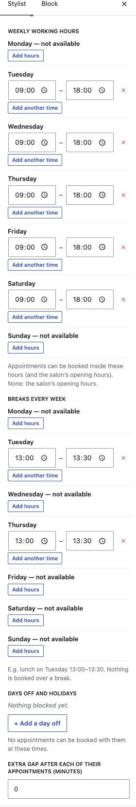 The Working hours panel: Weekly working hours with Monday not available and Tuesday to Saturday 09:00 to 18:00; Breaks every week with a 13:00 to 13:30 break on Tuesday and Thursday; Days off and holidays with an Add a day off button; and Extra gap after each of their appointments set to 0