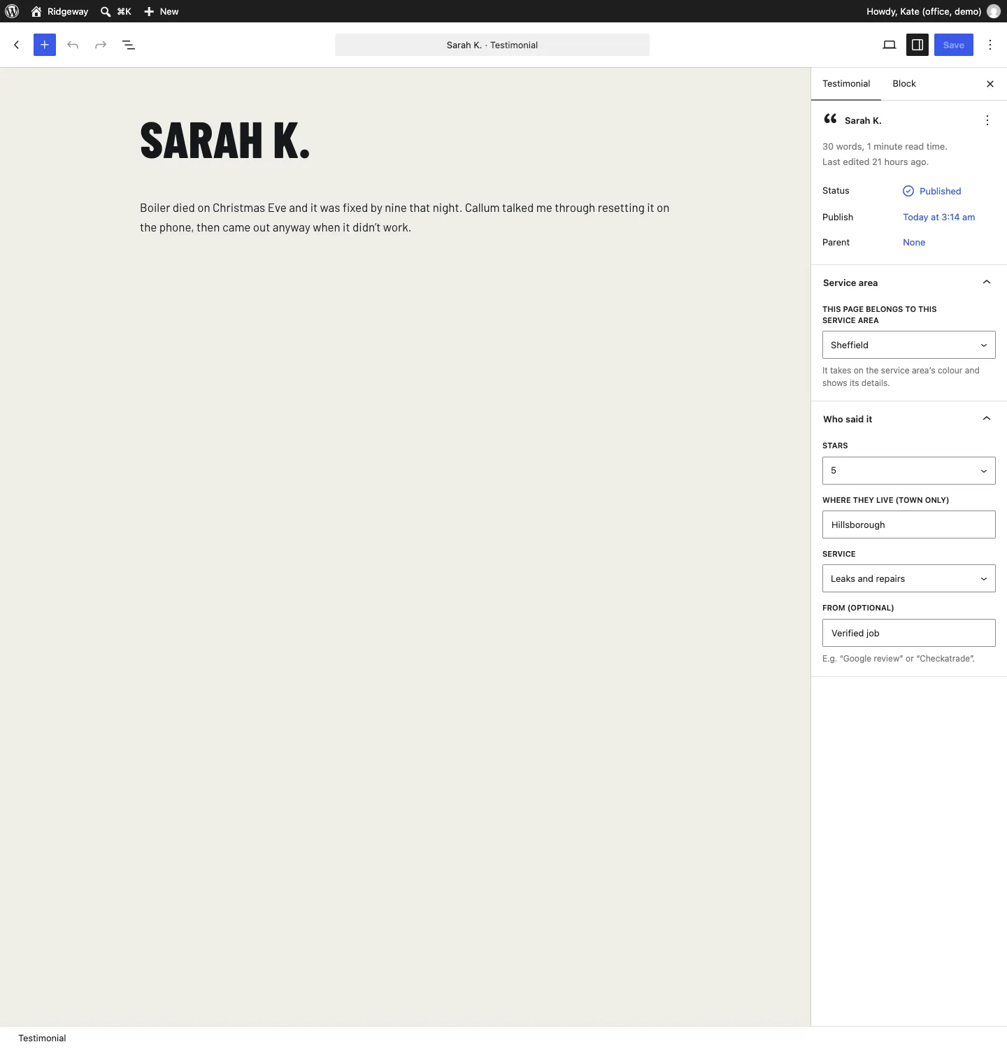 Editing the testimonial from Sarah K.: the quote in the main box, and the sidebar with Service area set to Sheffield and Who said it with 5 stars, Hillsborough, Leaks and repairs and From set to Verified job