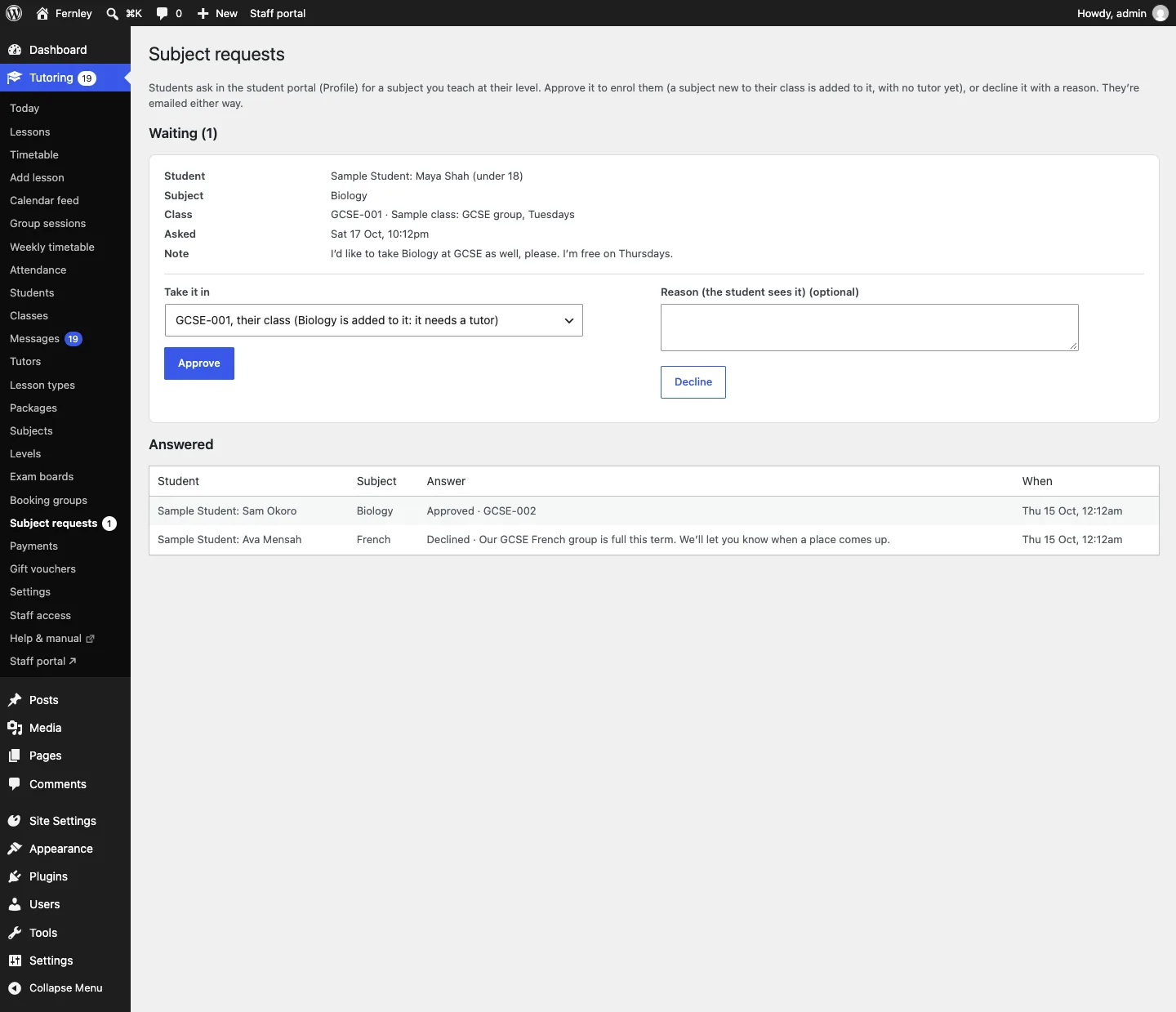 Tutoring → Subject requests: one request waiting, from Sample Student: Maya Shah (under 18) for Biology in GCSE-001, with her note; the Take it in list and Approve button, and the Reason box and Decline button; below it the requests already answered