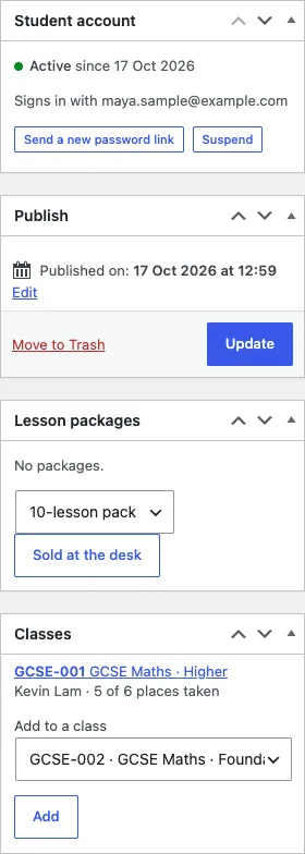 The right-hand side of Maya Shah's record: the Student account box (Active since 17 Oct 2026, signs in with maya.sample@example.com, with Send a new password link and Suspend), and the Classes box with GCSE-001 (5 of 6 places taken) and Add to a class