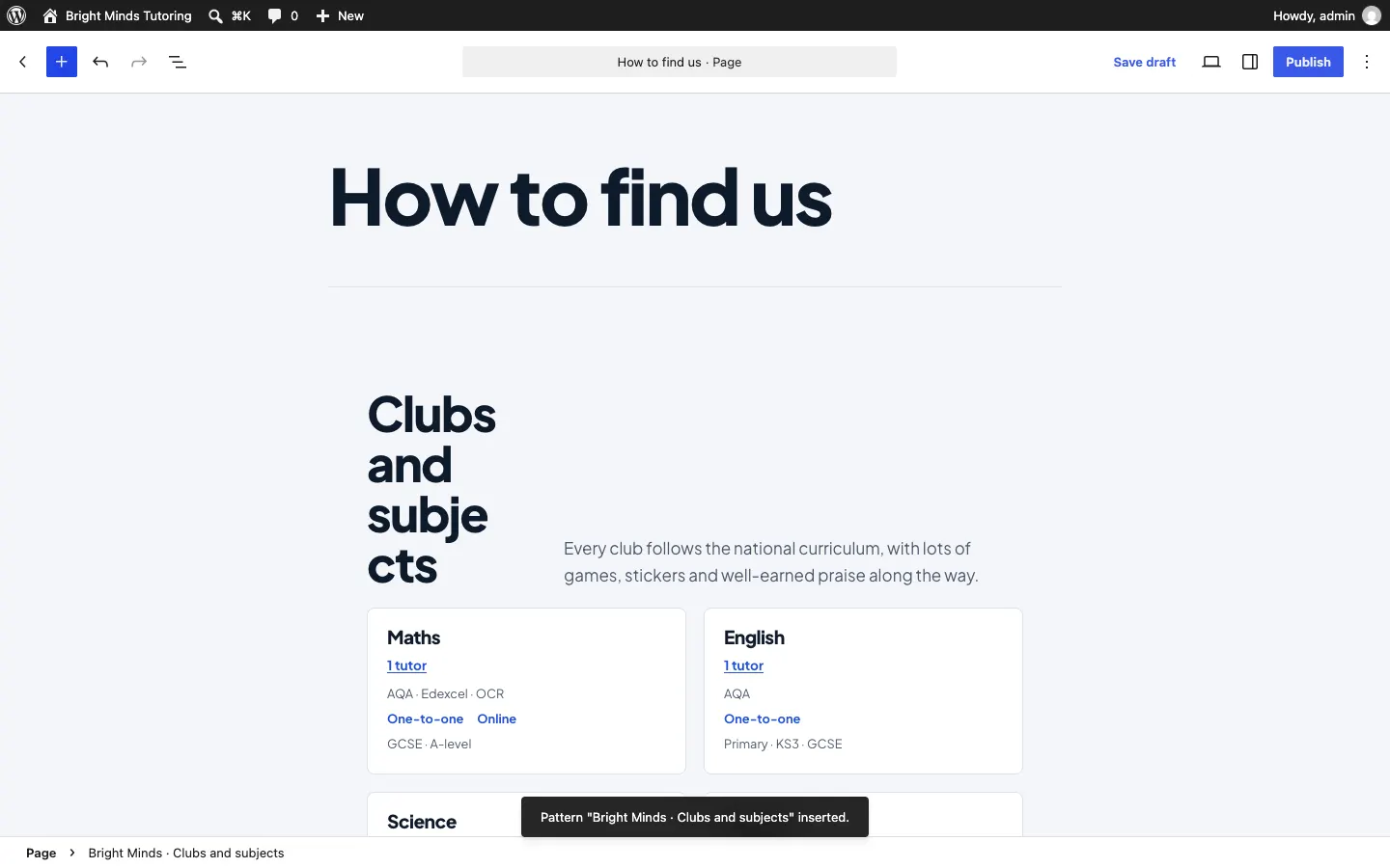 A contact section added to a new page titled "How to find us", showing the address with Get directions, the phone number and email filled in from the settings, with the message 'Pattern … inserted.' at the bottom
