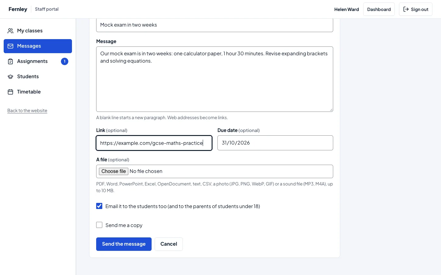 The New message form: the class GCSE-001 ticked, Message chosen, the title Mock exam in two weeks, the message, a link and a due date, the email and copy boxes, and the Send the message button