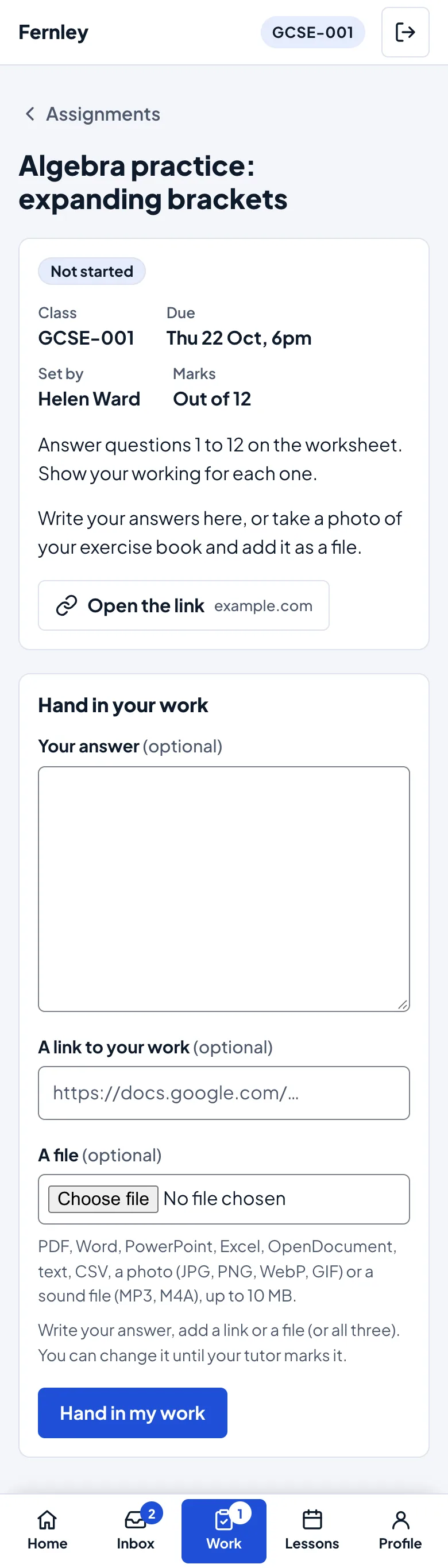 An assignment in the student portal on a phone: Algebra practice: expanding brackets, Not started, the class, due Thursday 22 October at 6pm, set by Helen Ward, out of 12, the instructions, Open the link, and the Hand in your work form with the answer box, a link and a file