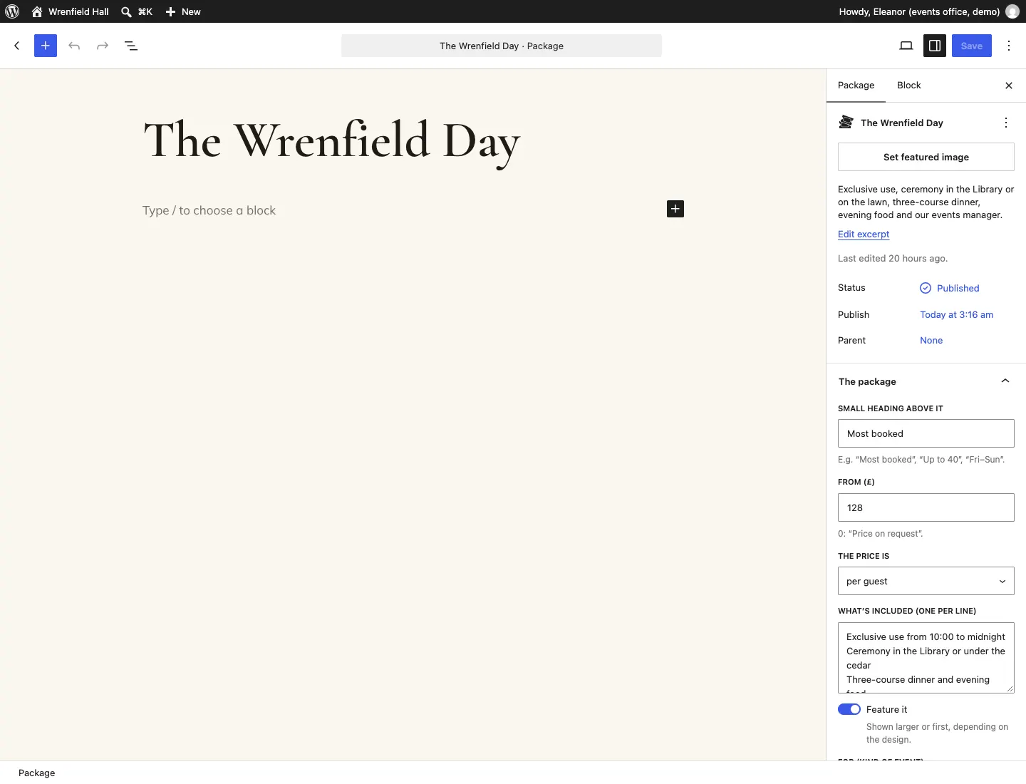 The package editor for The Wrenfield Day: the side panel with the excerpt and The package section: Small heading above it "Most booked", From (£) 128, The price is "per guest", What's included with three lines, and Feature it switched on