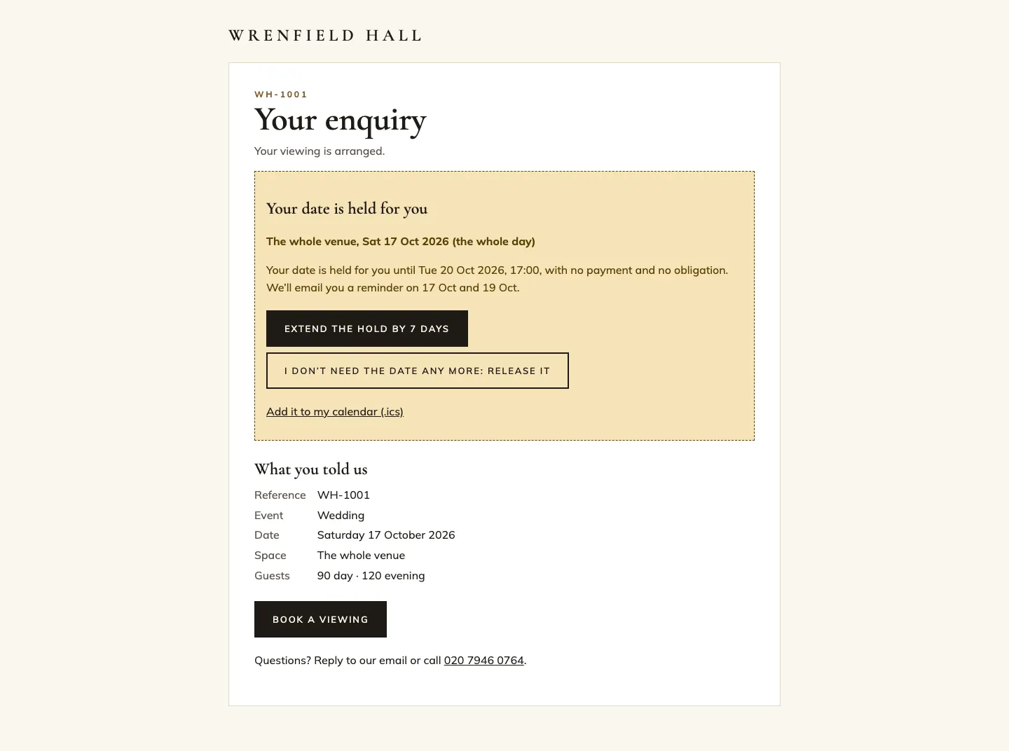 The customer's page: an amber dashed box "Your date is held for you" with the end date and reminder dates, and the buttons Extend the hold by 7 days and I don't need the date any more: release it