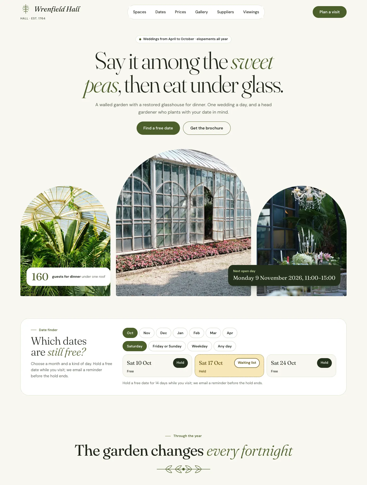 The Garden design home page: the menu in a rounded bar, a large centred headline "Say it among the sweet peas, then eat under glass", three arched photos of a glasshouse, and a date finder showing Sat 10 Oct free, Sat 17 Oct held with a Waiting list button, and Sat 24 Oct free