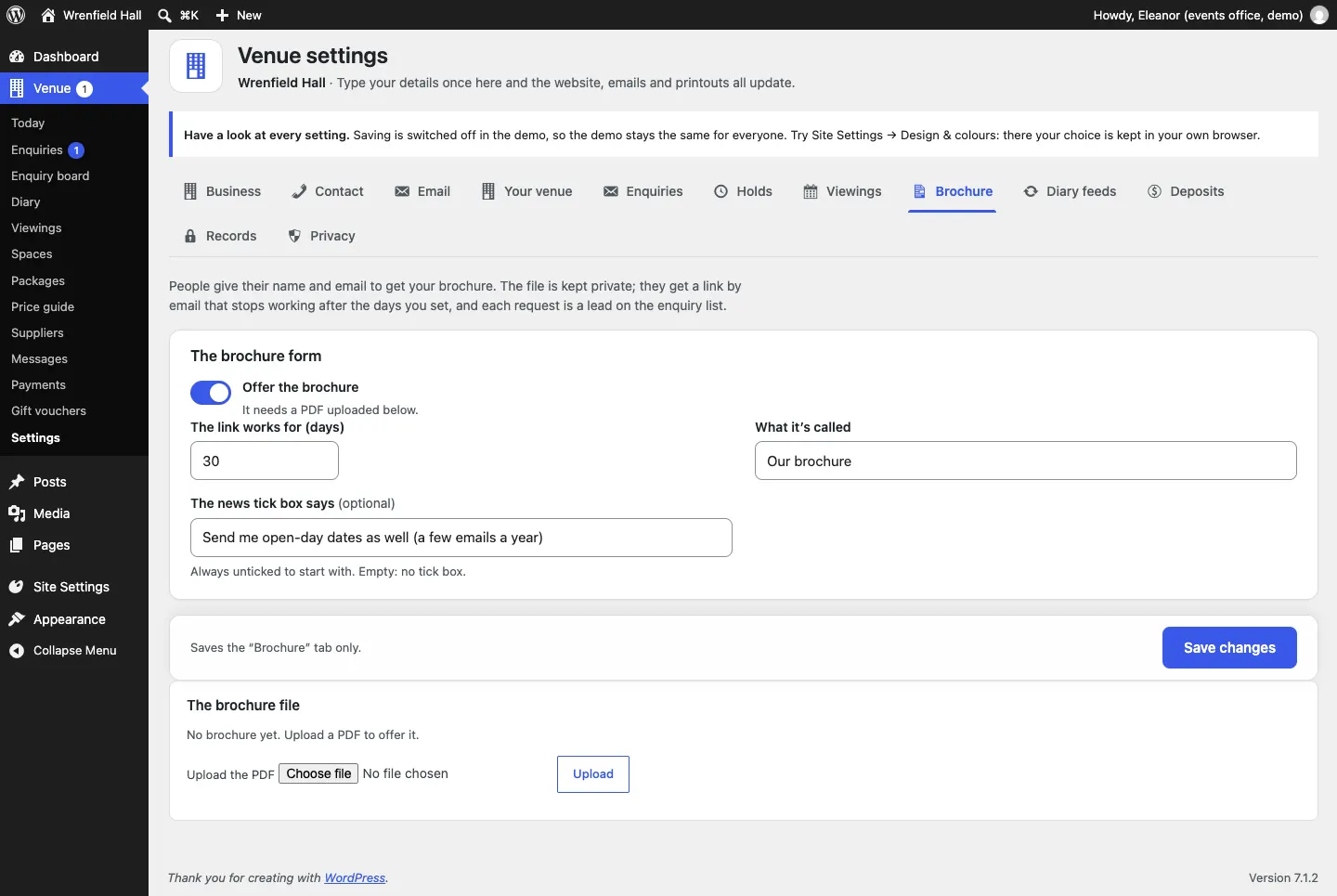 The Brochure settings tab: Offer the brochure switch ("It needs a PDF uploaded below"), The link works for (days), What it's called, The news tick box says, and The brochure file card with "No brochure yet. Upload a PDF to offer it." and an Upload button