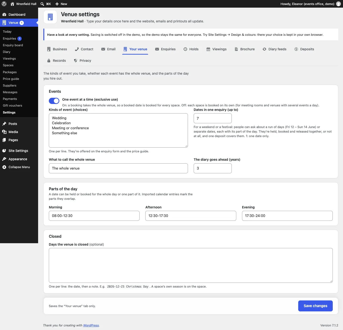 The Your venue settings tab: One event at a time (exclusive use) switched on, Kinds of event (choices) listing Wedding, Celebration, Meeting or conference and Something else, Dates in one enquiry (up to) set to 7 with an explanation, What to call the whole venue, and The diary goes ahead (years) set to 3