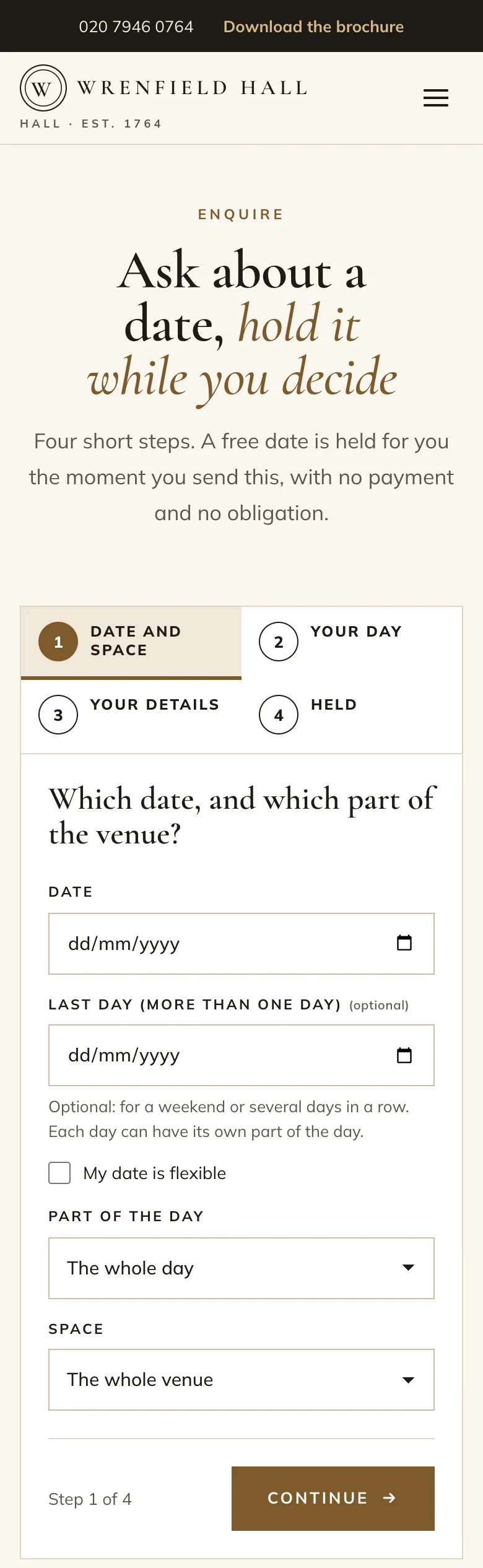 Enquire page in the Estate design on a phone: the headline, the four steps and the first step asking for the date, the part of the day and the space